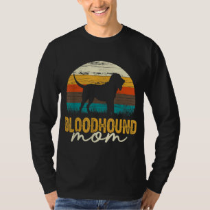 Vintage Bloodhound Mum Dog Lover Mothers Day T-Shirt