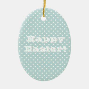 Vintage Blue Polka Dot Happy Easter Ceramic Ornament