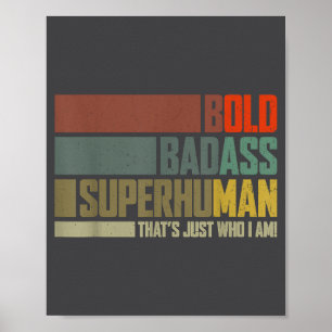 Vintage Bold Bad-superhuman That's Just Who I Am S Poster
