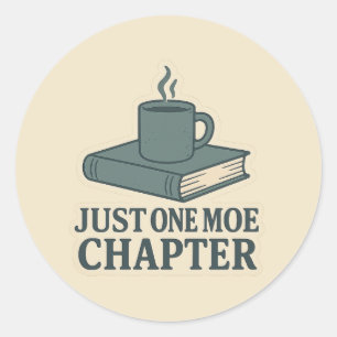 Vintage Book Lover Just One More Chapter Decal Classic Round Sticker