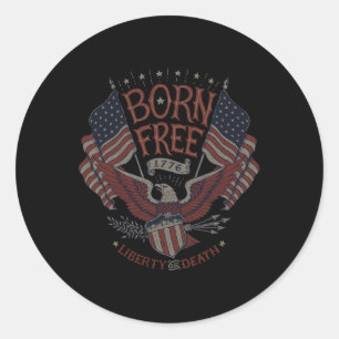 Vintage Born Free Eagle American Flag 1776 4th Of Classic Round Sticker