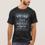 Vintage Born In 1944 Classic Genuine 80th Birthday T-Shirt<br><div class="desc">Vintage Born In 1944 Classic Genuine 80th Birthday Shirt</div>