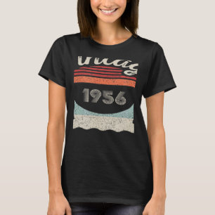 Vintage Born In 1956 66th Birthday 66 Years Old T-Shirt