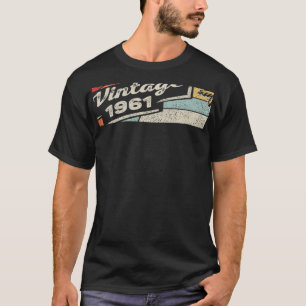 Vintage Born In 1961 61st Birthday 61 Years Old 2 T-Shirt