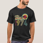 Vintage Born In 1974 50th Birthday Gifts 50 Years T-Shirt<br><div class="desc">Vintage Born In 1974 50th Birthday Gifts 50 Years Old Retro  Shirt</div>