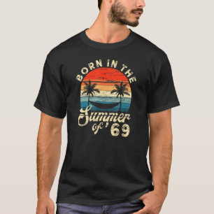 Vintage Born In The Summer Of 1969 Retro Birthday T-Shirt