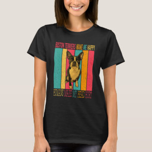 Vintage Boston Terriers Make Happy Humans Make Hea T-Shirt
