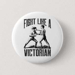 Vintage Boxing Fight Like A Victorian Clic Boxer S 6 Cm Round Badge