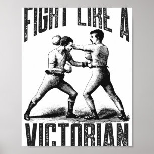 Vintage Boxing Fight Like A Victorian Clic Boxer S Poster