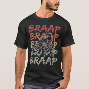 Vintage Braap Quad Biker Gift T-Shirt