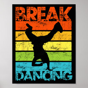 Vintage Breakdancing B-boy Break Dance Urban Dance Poster