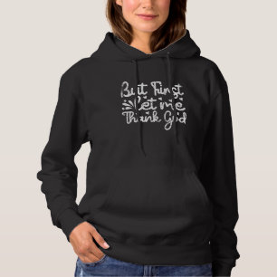 Vintage But First Let Me Thank God Christian Hoodie