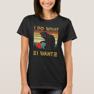 Vintage Ca I Do What I Want Black Cat  Cat T-Shirt