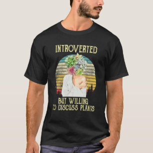 Vintage Cactus Introvert Succulent Lady, Funny Pla T-Shirt