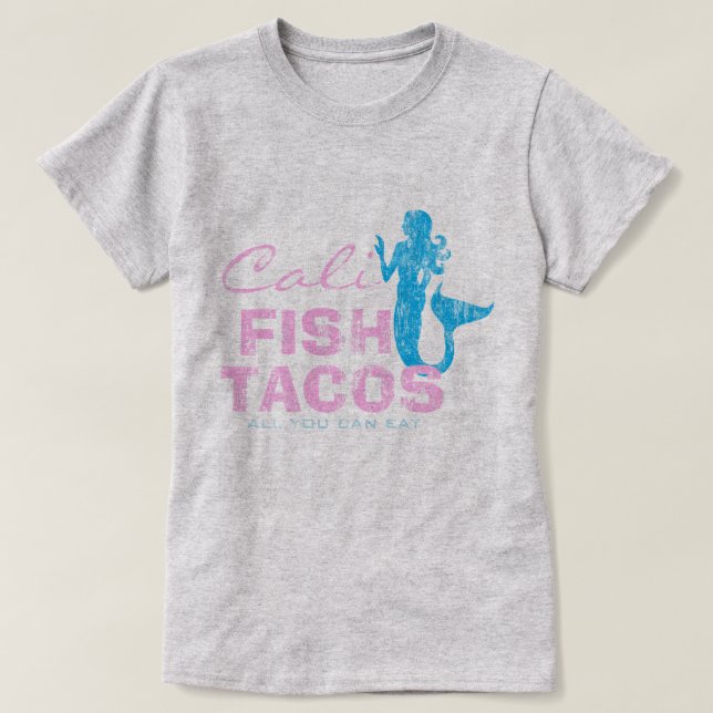 Vintage Cali Fish Tacos T-Shirt (Design Front)