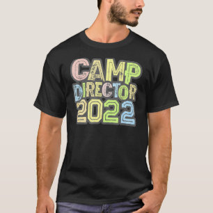 Vintage Camp Director 2022 Camping Host Chaos Coor T-Shirt