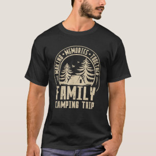 Vintage Camper Camp Family Camping Trip 2025 Match T-Shirt