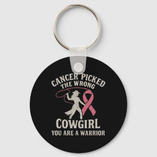 Vintage Cancer Picked The Wrong Cowgirl You Are A Key Ring