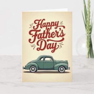 Vintage Car Fathers Day Auto Card