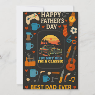 Vintage Car Im Not Old Im A Classic Fathers Day  Invitation