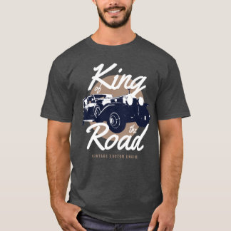 Vintage car king of the road typography T-Shirt