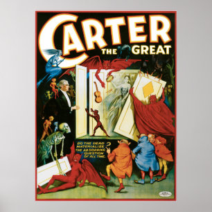 Vintage Carter the Great, Do the Dead materalize? Poster