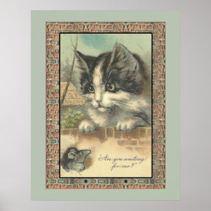 Vintage cat and mouse "waiting for me?" poster