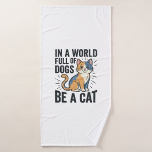 Vintage Cat Lover Be a Cat Graphic Design_1 Bath Towel Set