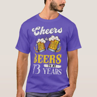 Vintage Cheers And Beers To My 73 Years Birthday T-Shirt