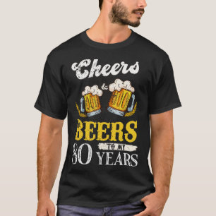 Vintage Cheers And Beers To My 80 Years Birthday T-Shirt