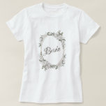 Vintage Cherish Rose Gold Oval Floral Frame Bride T-Shirt<br><div class="desc">Vintage Cherish White Floral & Rose Gold Painted Roses and Flowers. A Vintage Classic and Elegant Look, and Plenty of Grey, Ivory White, Rose Gold, Dusty Pink, Pine Green, and Grey leaves and foliage. With Hand Painted Floral elements, Vintage Classic Script Fonts and Rose Gold Elegant Floral Oval Frame -...</div>