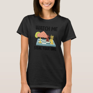 Vintage Chess Chessboxing Watch Me Steal Your Girl T-Shirt