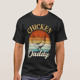 Vintage Chicken Daddy Chicken Dad Farmer T-Shirt