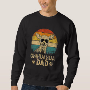 Vintage Chihuahua Dad Dog Father s Day Sweatshirt