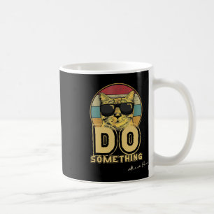Vintage Childless Cat Lady Do Something  Coffee Mug