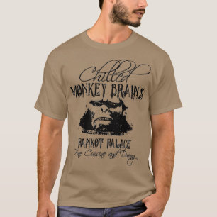 Vintage Chilled Monkey Brains From Pankot Palace  T-Shirt