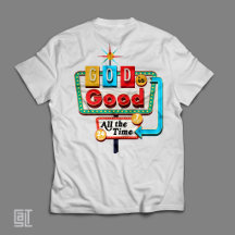 Vintage Christian Retro God is Good All the Time