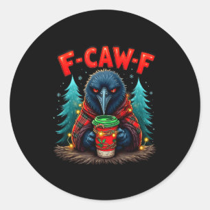 Vintage Christmas Horror Funny Black Crow F-caw-f  Classic Round Sticker