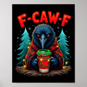 Vintage Christmas Horror Funny Black Crow F-caw-f Poster