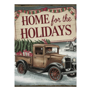 Vintage Christmas Truck Home for the Holidays Poster