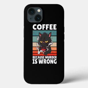 Vintage Coffee Because Murder Is Wrong Black comed iPhone 13 Case