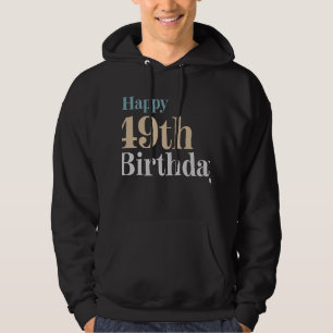 vintage coloured happy 49th birthday typography hoodie