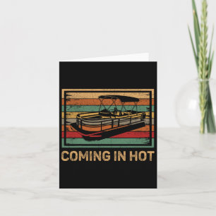 Vintage Coming In Hot Pontoon Boat Boating Card