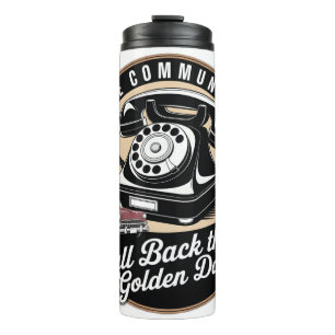 "Vintage Communication" Retro Emblem Design Thermal Tumbler