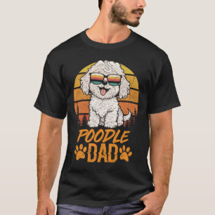 Vintage Cool White Toy Poodle Dad Fathers Day For  T-Shirt