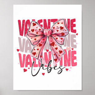 Vintage Coquette Bow Happy Valentine Vibes Day Gir Poster