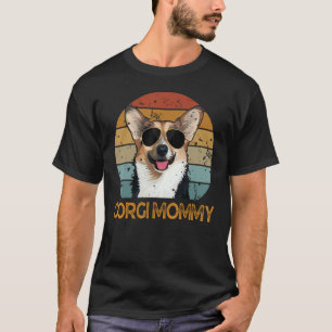 Vintage Corgi Mummy Cute Dog Pet Owner Mothers Da T-Shirt