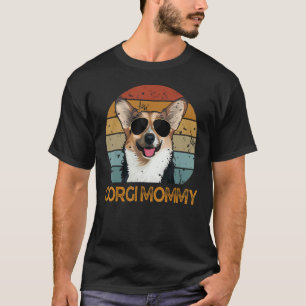 Vintage Corgi Mummy Cute Dog Pet Owner Mothers Da T-Shirt