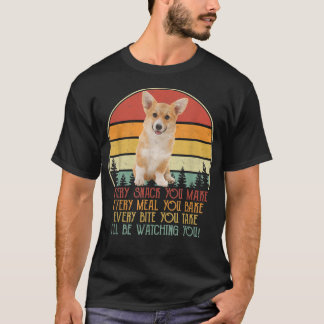 Vintage Corgi Will Be Watching You Dog Lover T-Shirt