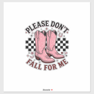 Vintage Cowboy Boots Please Don’t Fall For Me